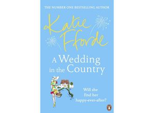 9781529156324 - A Wedding in the Country - Katie Fforde Kartoniert (TB)