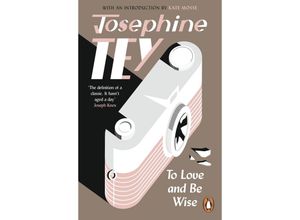 9781529156430 - To Love and Be Wise - Josephine Tey Kartoniert (TB)