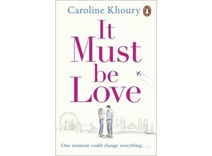 9781529156454 - It Must Be Love - Caroline Khoury Kartoniert (TB)