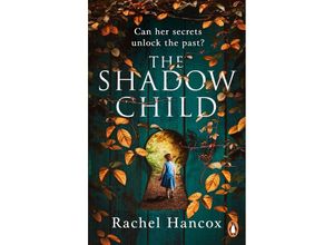 9781529157321 - The Shadow Child - Rachel Hancox Taschenbuch