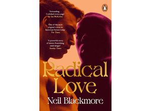 9781529158762 - Radical Love - Neil Blackmore Kartoniert (TB)