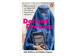 9781529176056 - Defiant Dreams - Sola Mahfouz Malaina Kapoor Kartoniert (TB)