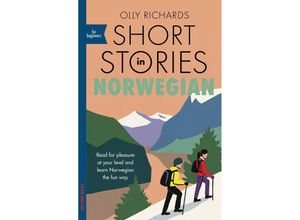 9781529302592 - Short Stories in Norwegian for Beginners - Olly Richards Kartoniert (TB)