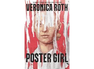 9781529331028 - Poster Girl - Veronica Roth Taschenbuch