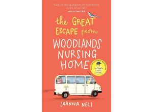 9781529349320 - The Great Escape from Woodlands Nursing Home - Joanna Nell Kartoniert (TB)