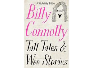 9781529361360 - Tall Tales and Wee Stories - Billy Connolly Kartoniert (TB)