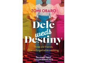 9781529366808 - Dele Weds Destiny - Tomi Obaro Kartoniert (TB)