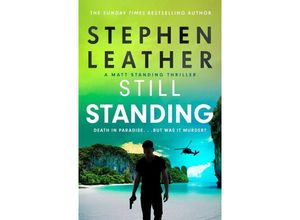 9781529367553 - Still Standing - Stephen Leather Taschenbuch