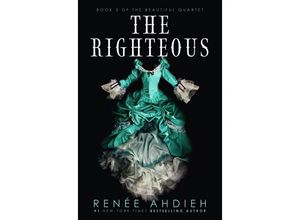 9781529368406 - The Beautiful   The Righteous - Renée Ahdieh Kartoniert (TB)