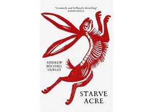 9781529387308 - Starve Acre - Andrew Michael Hurley Kartoniert (TB)