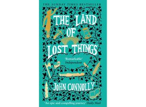 9781529391848 - The Land of Lost Things - John Connolly Taschenbuch