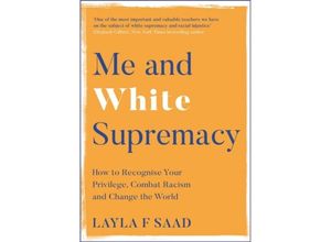 9781529405095 - Me and White Supremacy - Layla F Saad Kartoniert (TB)