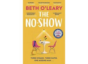9781529409147 - The No-Show - Beth OLeary Kartoniert (TB) 9781529409147 - The No-Show - Beth OLeary Kartoniert (TB)