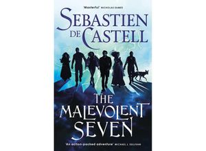 9781529422795 - The Malevolent Seven - Sebastien de Castell Taschenbuch