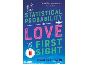 9781529427455 - The Statistical Probability of Love at First Sight - Jennifer E Smith Taschenbuch