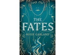 9781529428131 - The Fates - Rosie Garland Kartoniert (TB)