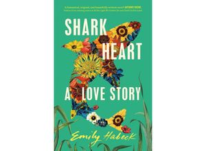 9781529432220 - Shark Heart - Emily Habeck Kartoniert (TB)