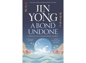 9781529432688 - A Bond Undone - Jin Yong Taschenbuch