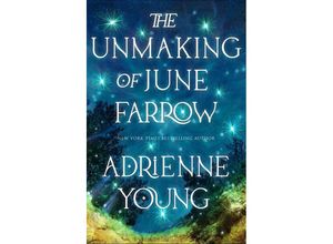 9781529433616 - The Unmaking of June Farrow - Adrienne Young Gebunden