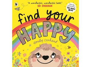 9781529501476 - Find Your Happy - Emily Coxhead Kartoniert (TB)