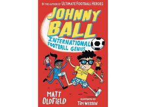 9781529504453 - Johnny Ball International Football Genius - Matt Oldfield Kartoniert (TB)