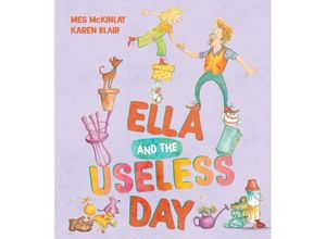 9781529505481 - Ella and the Useless Day - Meg McKinlay Gebunden