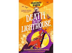 9781529505818 - Montgomery Bonbon Death at the Lighthouse - Alasdair Beckett-King Kartoniert (TB)