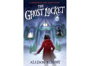 9781529505993 - The Ghost Locket - Allison Rushby Kartoniert (TB)