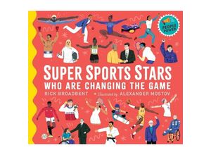 9781529507119 - Super Sports Stars Who Are Changing the Game - Rick Broadbent Gebunden