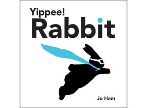 9781529509106 - Yippee! Rabbit - Jo Ham Gebunden