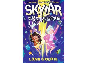 9781529512533 - Skylar and the K-Pop Headteacher - Luan Goldie Taschenbuch