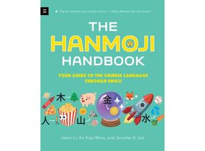 9781529512861 - The Hanmoji Handbook - Jason Li An Xiao Mina Jennifer 8 Lee Kartoniert (TB)