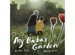 9781529515558 - My Babas Garden - Jordan Scott Gebunden