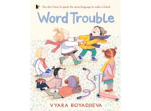 9781529516562 - Word Trouble - Vyara Boyadjieva Taschenbuch