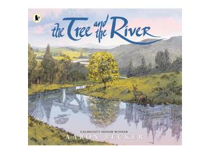 9781529516760 - The Tree and the River - Aaron Becker Taschenbuch