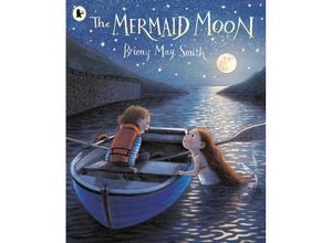 9781529517040 - The Mermaid Moon - Briony May Smith Kartoniert (TB)