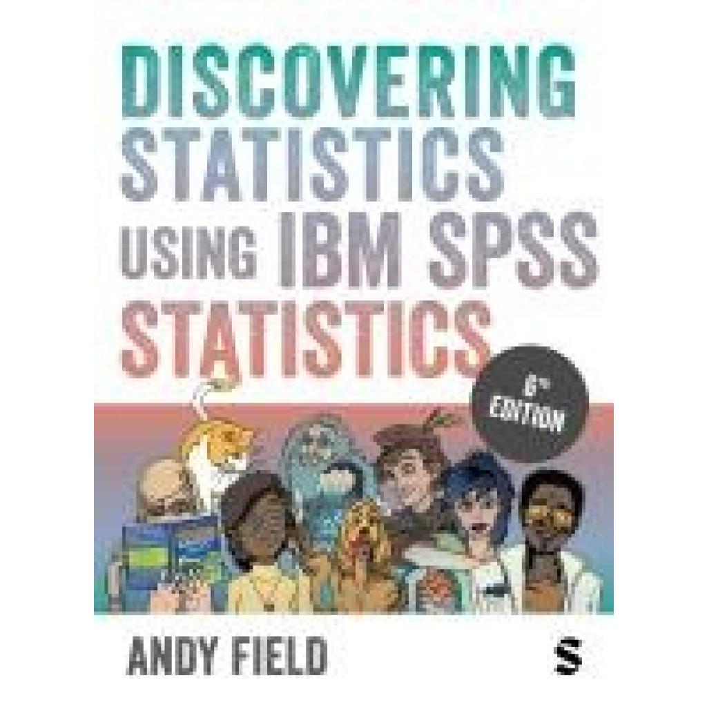 9781529630008 - Field Andy Discovering Statistics Using IBM SPSS Statistics