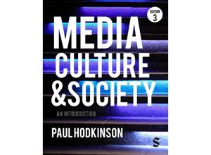 9781529796537 - Media Culture and Society - Paul Hodkinson Kartoniert (TB)