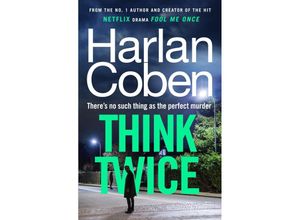 9781529906110 - Think Twice - Harlan Coben Kartoniert (TB)