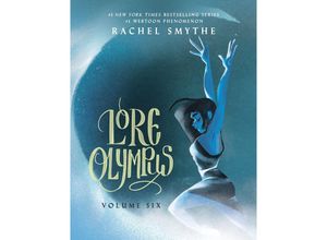 9781529909937 - Lore Olympus Volume Six - Rachel Smythe Kartoniert (TB)