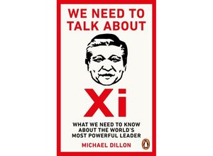 9781529914450 - We Need To Talk About Xi - Michael Dillon Kartoniert (TB)