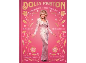 9781529915587 - Behind the Seams - Dolly Parton Gebunden