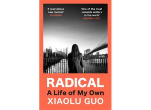 9781529920024 - Radical - Xiaolu Guo Taschenbuch