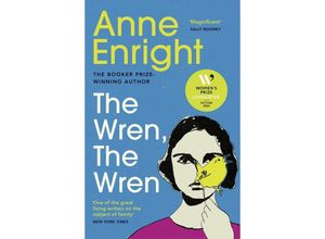 9781529922905 - The Wren The Wren - Anne Enright Kartoniert (TB)