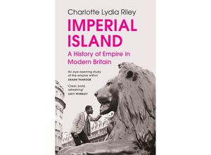 9781529923803 - Imperial Island - Charlotte Lydia Riley Kartoniert (TB)