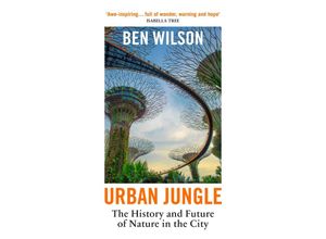 9781529925005 - Urban Jungle - Ben Wilson Taschenbuch