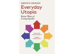 9781529925487 - Everyday Utopia - Kristen Ghodsee Kartoniert (TB)