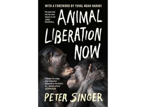 9781529925548 - Animal Liberation Now - Peter Singer Taschenbuch