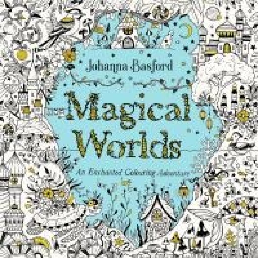 9781529928105 - Basford Johanna Magical Worlds