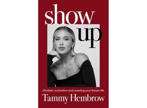 9781529929171 - Show Up - Tammy Hembrow Kartoniert (TB)